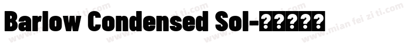 Barlow Condensed Sol字体转换
